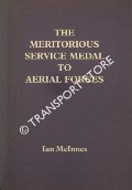 The Meritorious Service Medal to Aerial Forces by McINNES, Ian